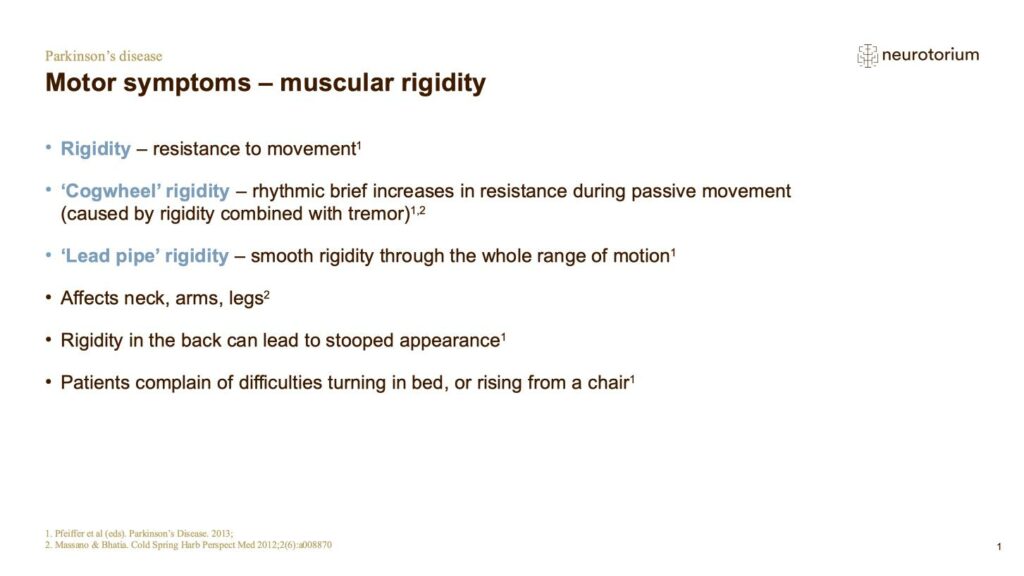 Motor symptoms – muscular rigidity